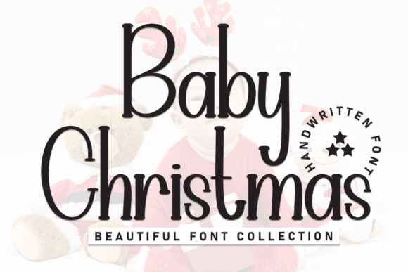 Baby Christmas: The Sweet and Friendly Font for Festive Designs