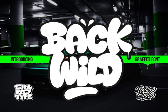 Back Wild: A Bold Graffiti Typeface for Impactful Design