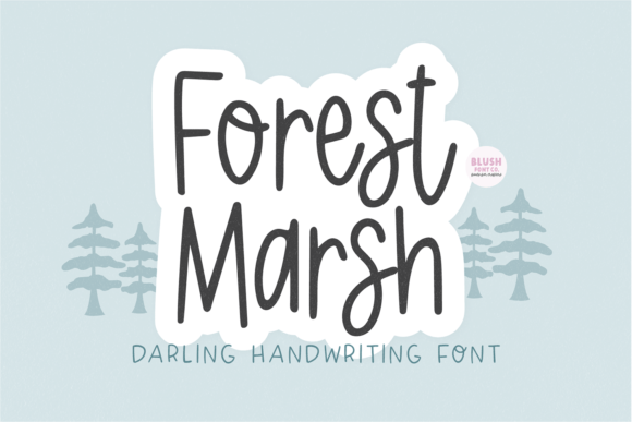 Forest Marsh: A Handwriting Font for Authentic Connection