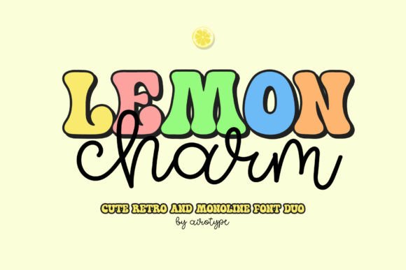 Lemon Charm: A Playful Font Duo for Modern Projects