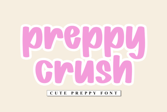 Preppy Crush: Your New Favorite Playful Display Font