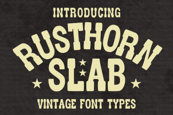 Rusthorn Slab: The Ultimate Display Font for Bold Designs