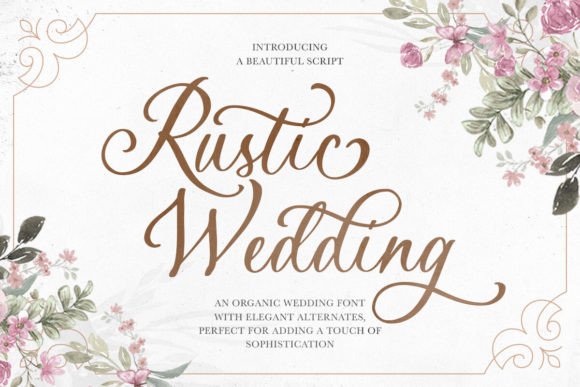 Rustic Wedding: A Modern Script for Authentic Branding