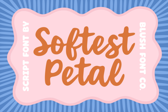 Softest Petal: A Typeface That Feels Like a Warm Embrace