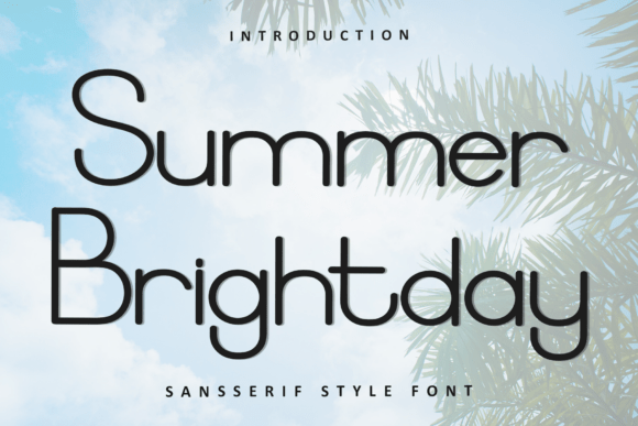 Summer Brightday: A Font That Feels Like a Warm Afternoon