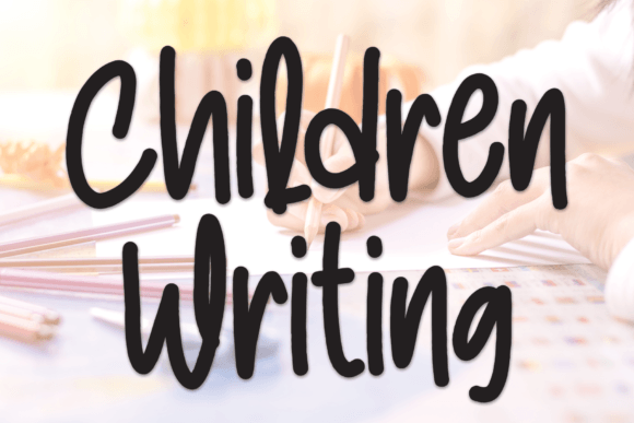 The Sweet and Friendly Appeal of Children Writing Font