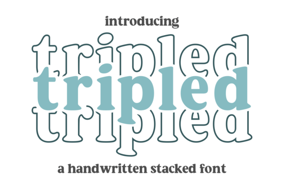 Tripled: The Whimsical Layered Font for Bold Design